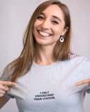 "I only understand train station" Unisex T-Shirt