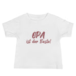 "Opa ist der Beste!" Baby T-Shirt
