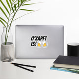 "O'zapft is!" Sticker