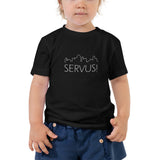 "Servus, Tschüss!" Toddler T-Shirt